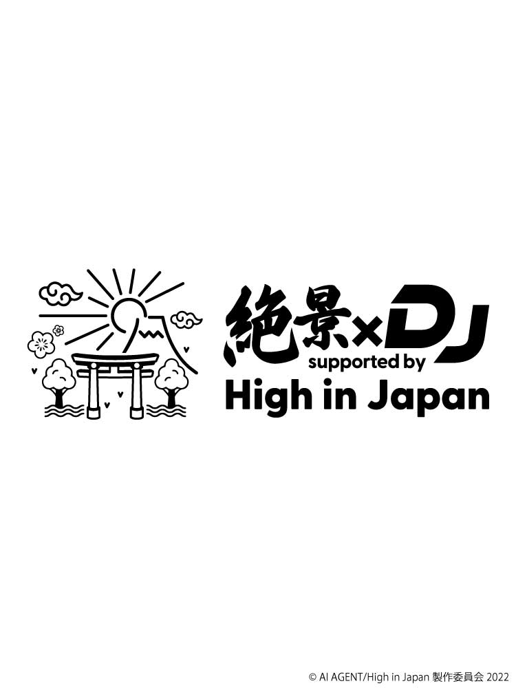 絶景×DJ Supported by High in Japan